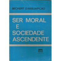Livros/Acervo/B/BECKERT SER MORAL